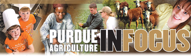 Purdue Agriculture - In Focus